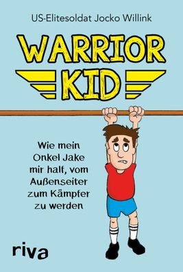 Warrior Kid, Jocko Willink