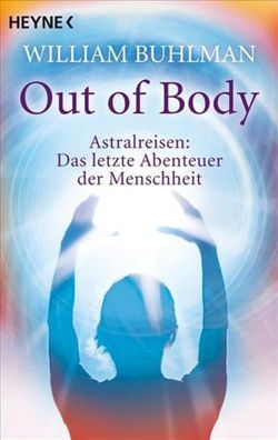 Out of body, William Buhlman
