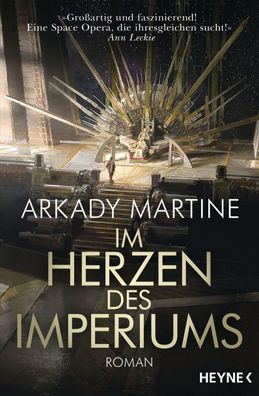 Im Herzen des Imperiums, Arkady Martine