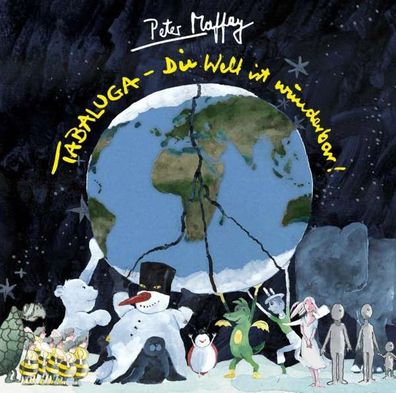 Peter Maffay: Tabaluga-Die Welt ist wunderbar - - (AudioCDs / Unterhaltung)