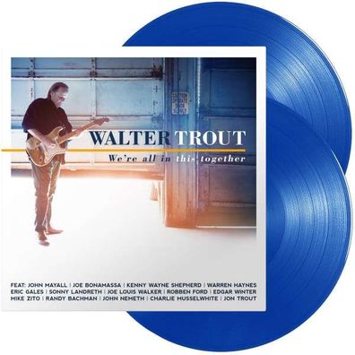 Walter Trout - We're All In This Together (Limited Edition) (Blue Vinyl) - - (Viny
