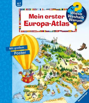 Wieso? Weshalb? Warum?: Mein erster Europa-Atlas Mit grossem Poster