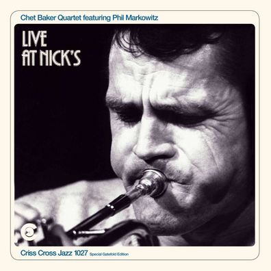 Chet Baker (1929-1988): Live At Nick's (remastered) (180g) ( + 2 Bonustracks) - - ...