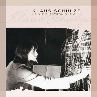 Klaus Schulze: La Vie Electronique 6 - - (CD / Titel: H-P)