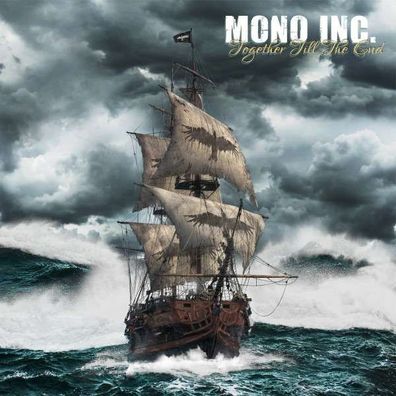 Mono Inc.: Together Till The End - - (CD / Titel: Q-Z)