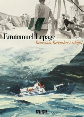 Reise zum Kerguelen-Archipel, Emmanuel Lepage