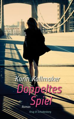 Doppeltes Spiel, Karin Kallmaker