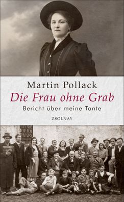Die Frau ohne Grab, Martin Pollack