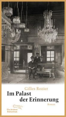 Im Palast der Erinnerung, Gilles Rozier