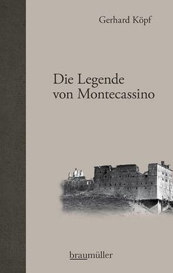 Die Legende von Montecassino, Gerhard K?pf