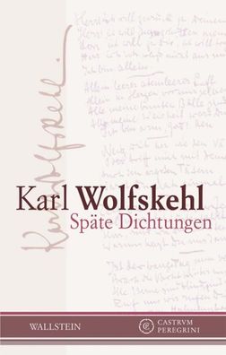 Sp?te Dichtungen, Karl Wolfskehl