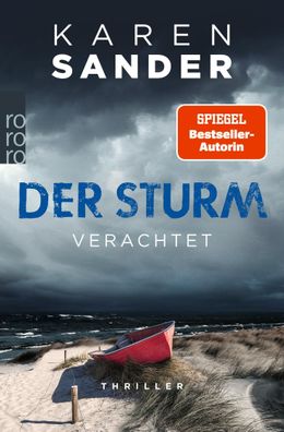 Der Sturm: Verachtet, Karen Sander