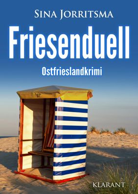 Friesenduell. Ostfrieslandkrimi, Sina Jorritsma