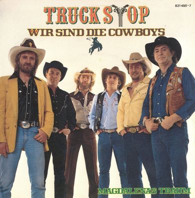 7" Cover Truck Stop - Wir sind die Cowboys