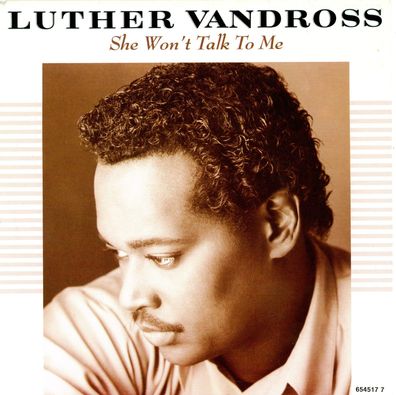 7" Cover Luther Vandross - She won´t Talk to me