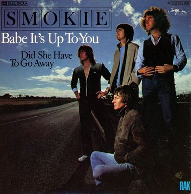 7" Smokie - Babe it´s up to You
