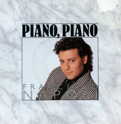 7" Francesco Napoli - Piano Piano