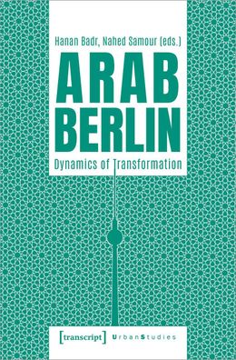 Arab Berlin, Hanan Badr