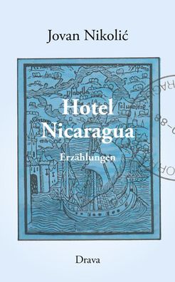 Hotel Nicaragua, Jovan Nikoli?