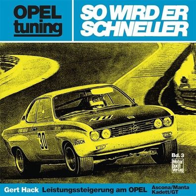 Opel tuning - So wird er schneller, Gert Hack