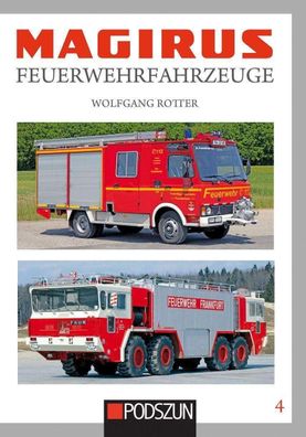 Magirus Feuerwehrfahrzeuge Band 4, Wolfgang Rotter