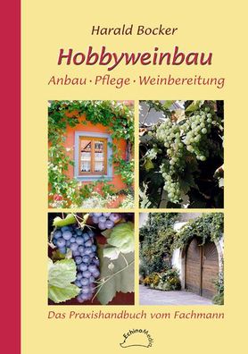 Hobbyweinbau, Harald Bocker
