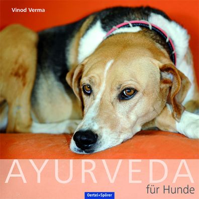 Ayurveda f?r Hunde, Vinod Verma