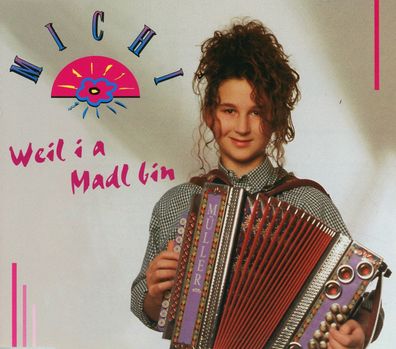 Maxi CD Cover Michi - Weil i a Madl bin