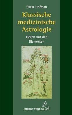 Klassische medizinische Astrologie, Oscar Hofman