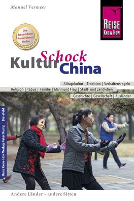 Reise Know-How KulturSchock China, Manuel Vermeer