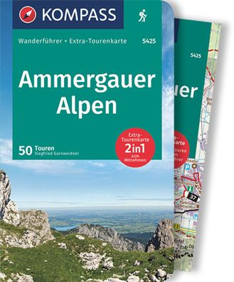 Kompass Wanderf?hrer Ammergauer Alpen, 50 Touren mit Extra-Tourenkarte, Sie ...