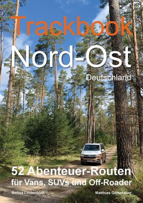 Trackbook Nord-Ost 2. Auflage, Matthias G?ttenauer