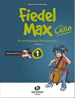 Fiedel-Max goes Cello 1 - Klavierbegleitung, Andrea Holzer-Rhomberg