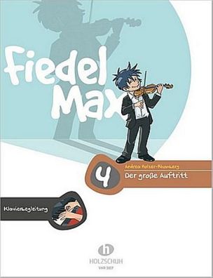 Fiedel-Max - Der gro?e Auftritt 4, Andrea Holzer-Rhomberg