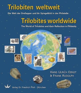 Trilobiten weltweit - Triobites worldwide, Hans Ulrich Ernst