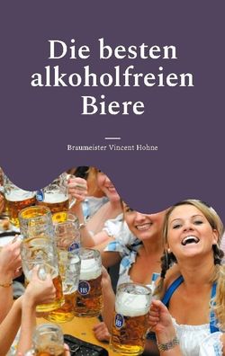Die besten alkoholfreien Biere, Braumeister Vincent Hohne