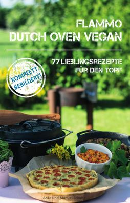 Dutch Oven vegan, Anke Schultz