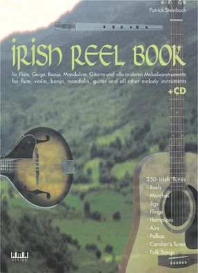 Irish Reel Book. Mit CD, Patrick Steinbach