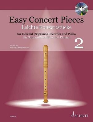 Easy Concert Pieces f?r Sopran-Blockfl?te und Klavier, Band 2, Elisabeth Kr ...
