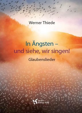 In ?ngsten - und siehe, wir singen!, Werner Thiede