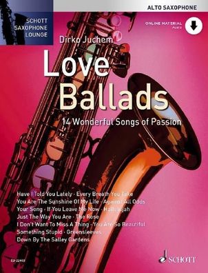 Love Ballads. Alt-Saxophon. Ausgabe Noten mit Online-Material | mit eingele ...