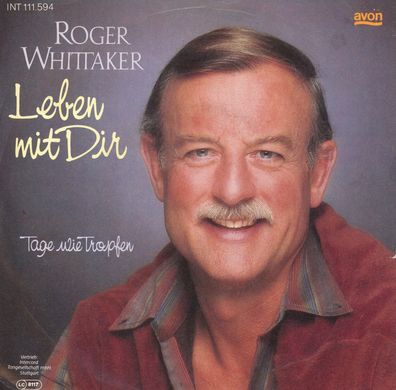 7" Roger Whittaker - Leben mit Dir
