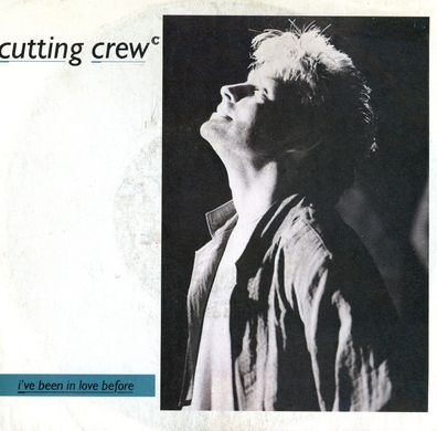 7" Cutting Crew - I´ve been in Love before