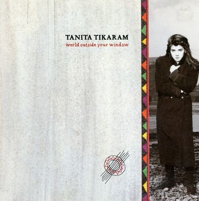 7" Tanita Tikaram - World outside Your Window