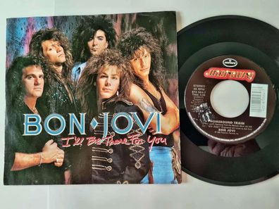 Bon Jovi - I'll be there for you 7'' Vinyl US WITH COVER