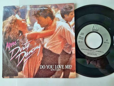 The Contours - Do you love me? 7'' Vinyl Germany/ OST More Dirty Dancing