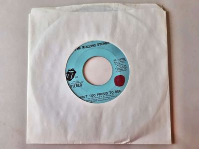 The Rolling Stones - Ain't too proud to beg 7'' Vinyl US PROMO