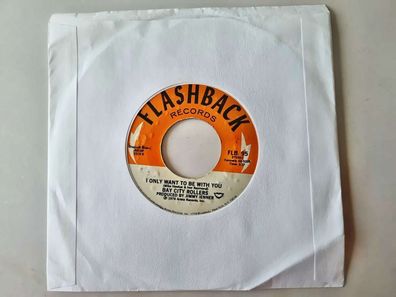 Bay City Rollers - I only want to be with you/ Rock and Roll love letter 7'' US