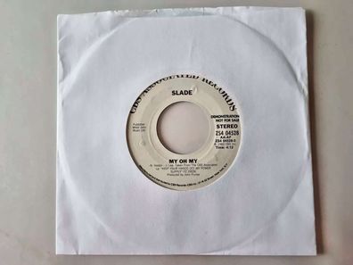 Slade - My oh my 7'' Vinyl US PROMO