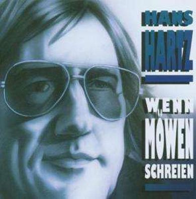 Hans Hartz: Wenn Möwen schreien - - (CD / Titel: Q-Z)